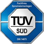 TÜV SÜD Fachfirma für Sprachalarmanlagen nach DIN 14675